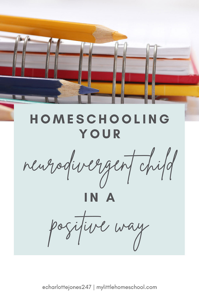 homeschool your neurodivergent child