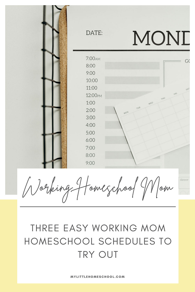 working mom homeschool schedules