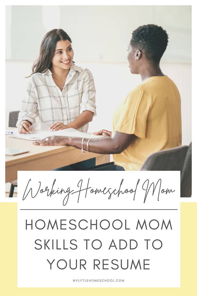 Homeschool mom skills to add to your resume - two women sitting at a table