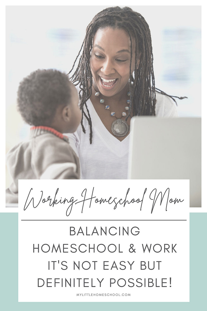 Mom and baby in front of laptop - balancing homeschool and work is not always easy. But with some mindset shifts, it's definitely possible. 