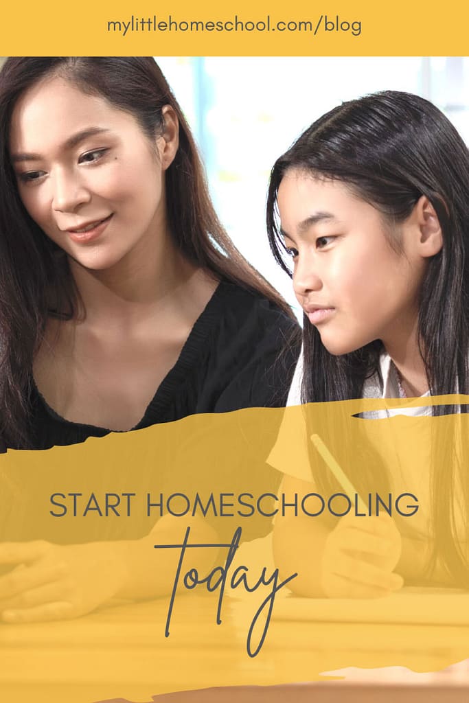 Start Homeschooling Today